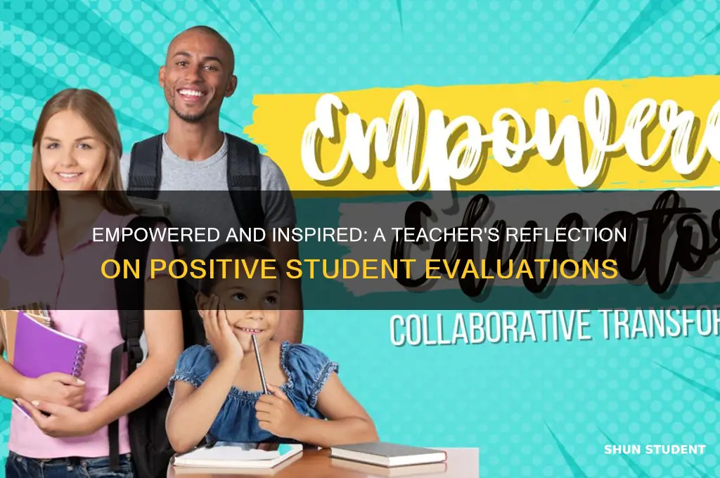 what a teacher should feel after good students evaluation
