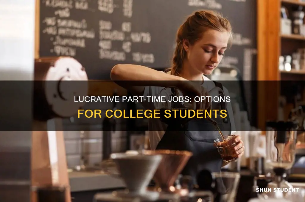 what are good paying part time jobs for college students