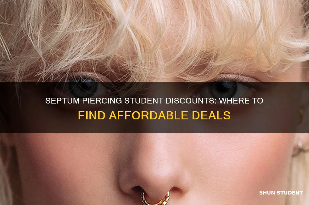 what are student discounts for septum piercing