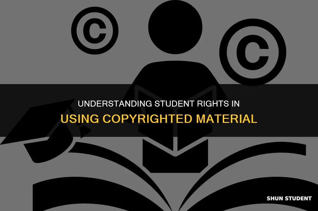 what are students rights in using copyrighted material