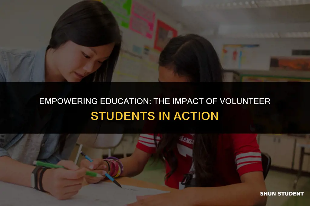 what are the benefit of using volunteer students