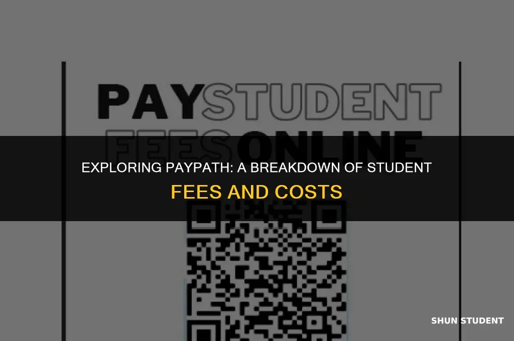 what are the fees for students using paypath