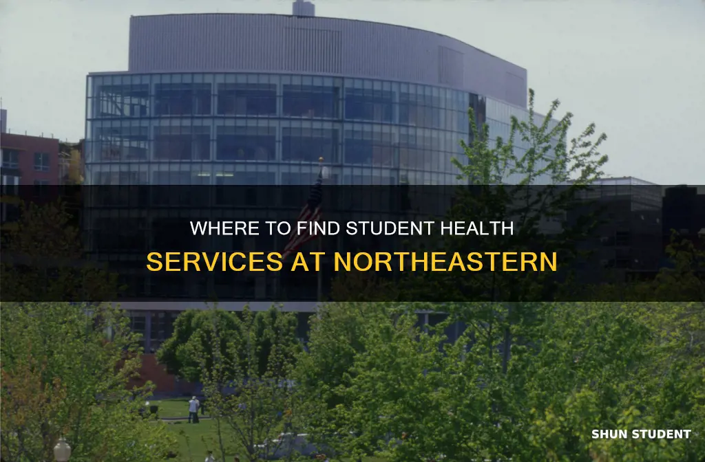 what building is northeastern university student health care services in
