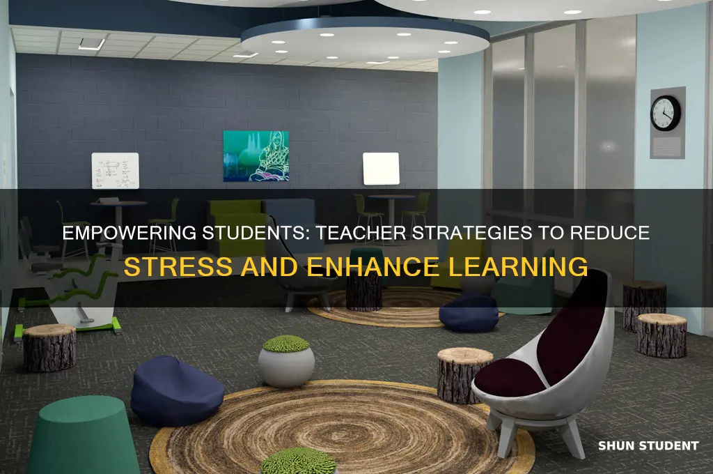 what can a teacher do to releiev stress for students