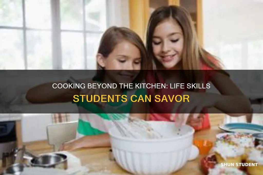 what can cooking teach students