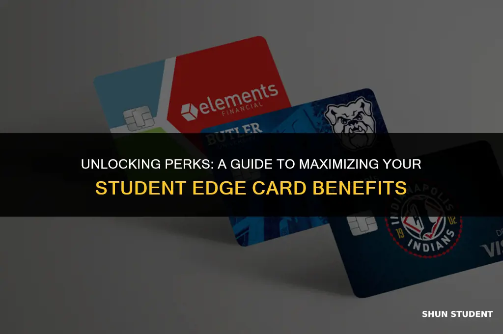 what can i use my student edge card for