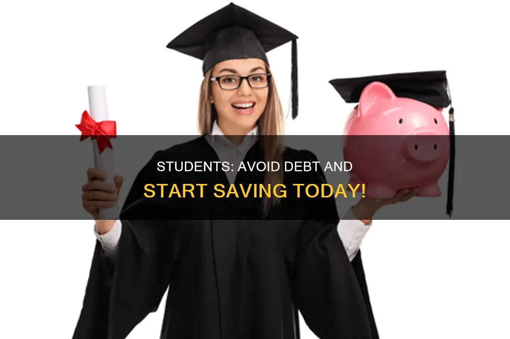 what can students save for without paying loans