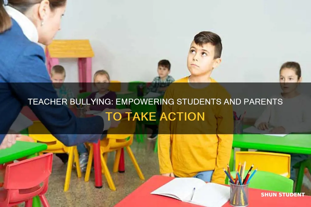 what can you do when a teach bullies a student