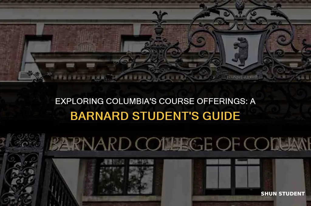what classes can barnard students take at columbia