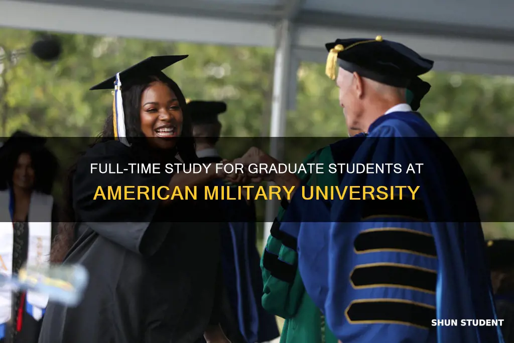 what considered full time for graduate students american military university