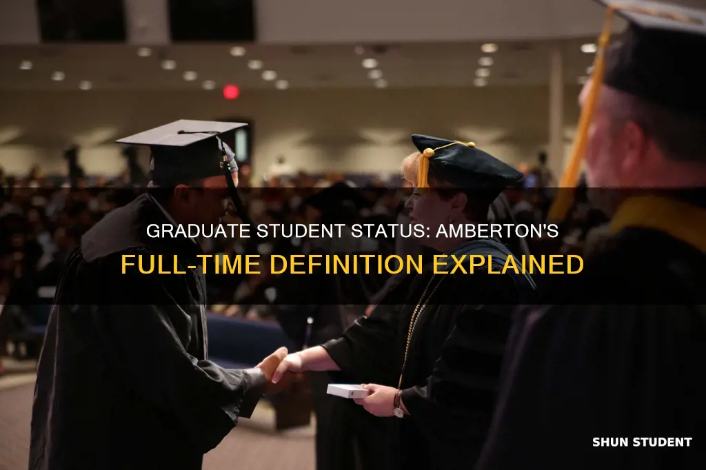 what constitutes a full time graduate student amberton university