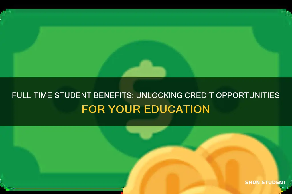 what credit will you get for a full time student