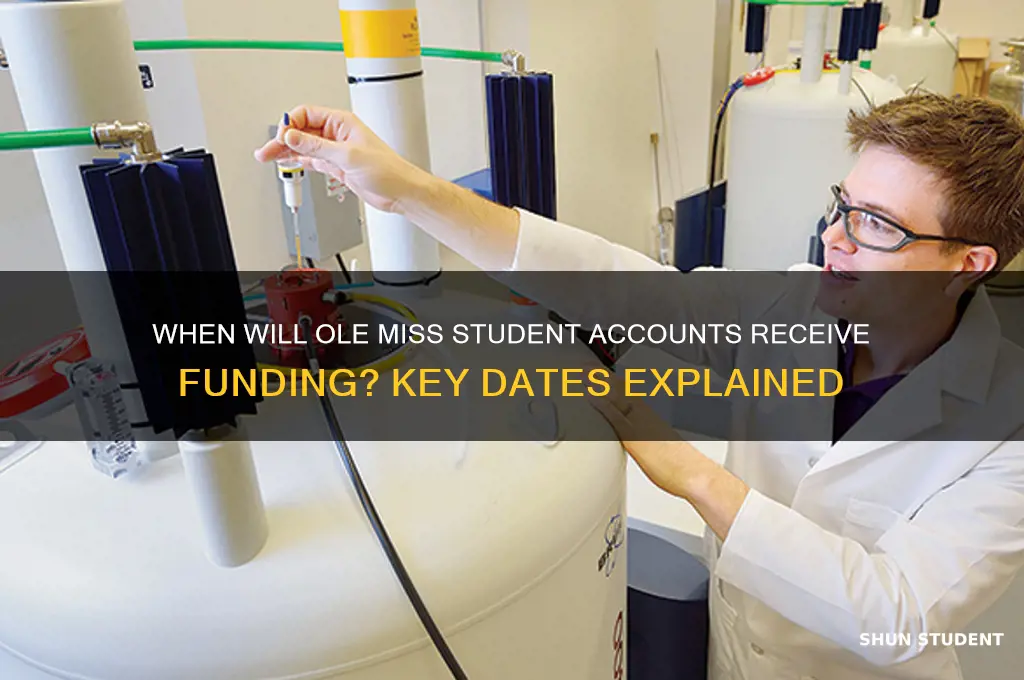 what date will my ole miss student account be funded