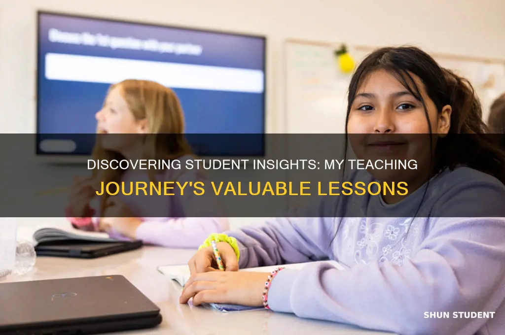 what did i learn about my students as a teacher