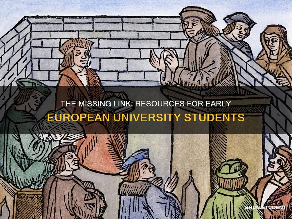 what did students in the first european universities not have