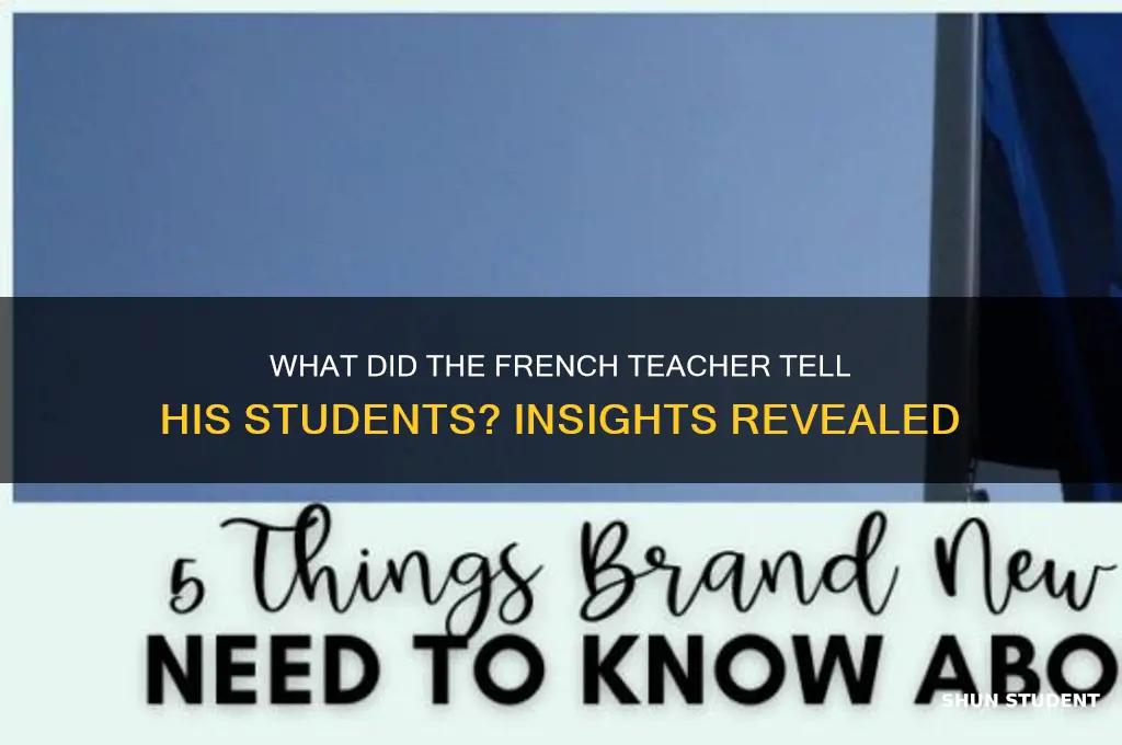 what did the french teacher tell his students