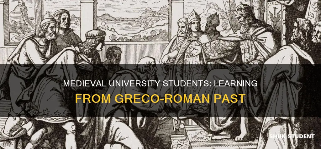 what did the medieval university students were studying greco roman