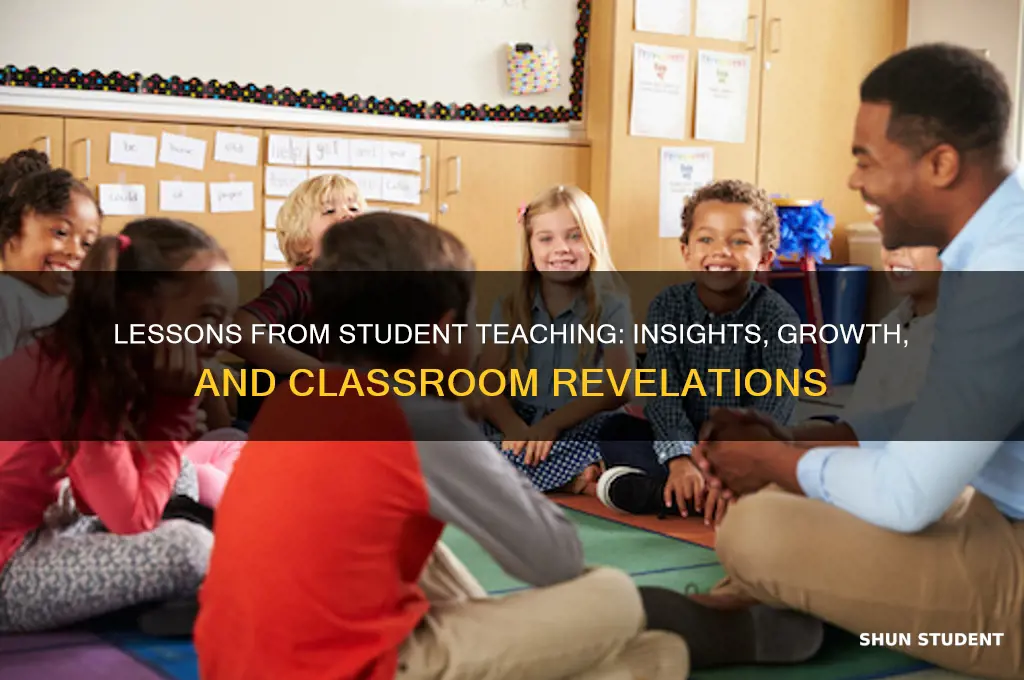 what did you learn from student teaching