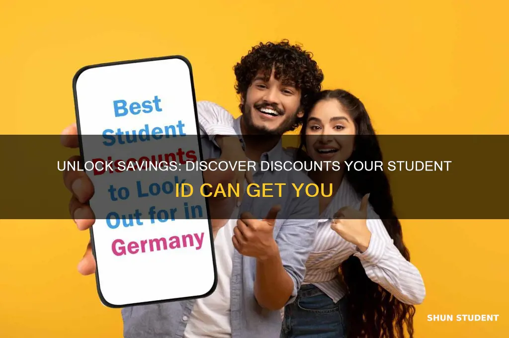 what discounts do student ids ge you