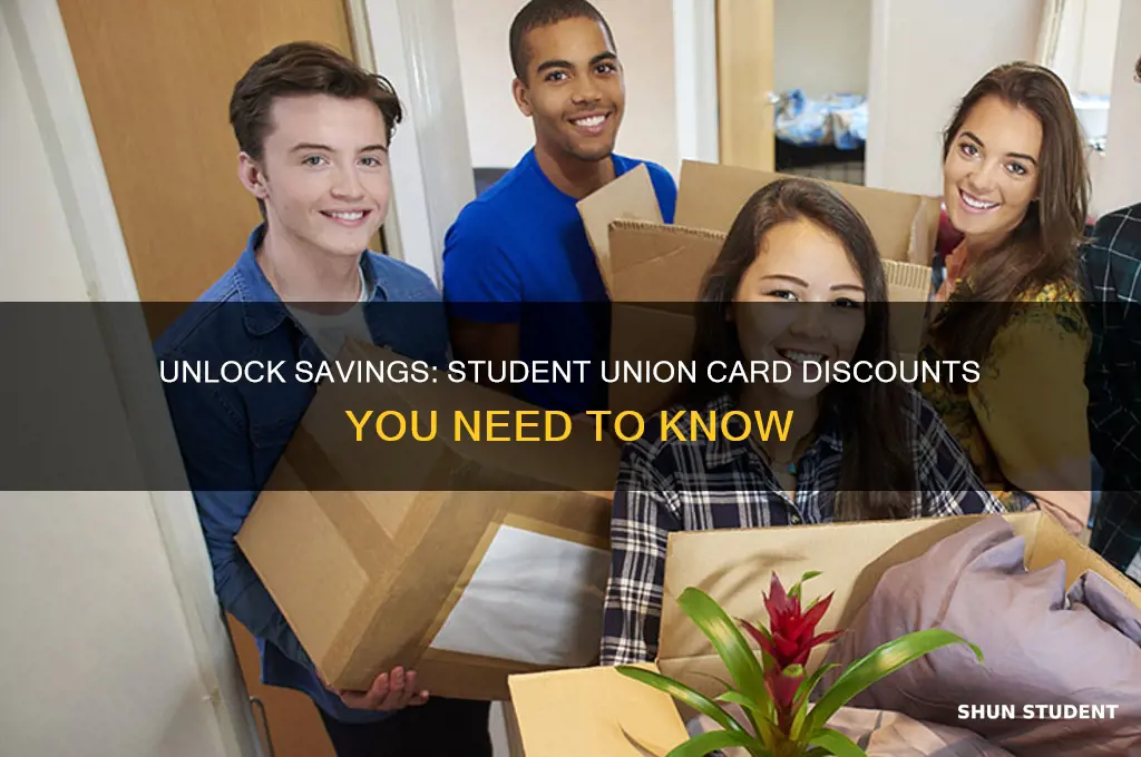what discounts do you get with a student union card