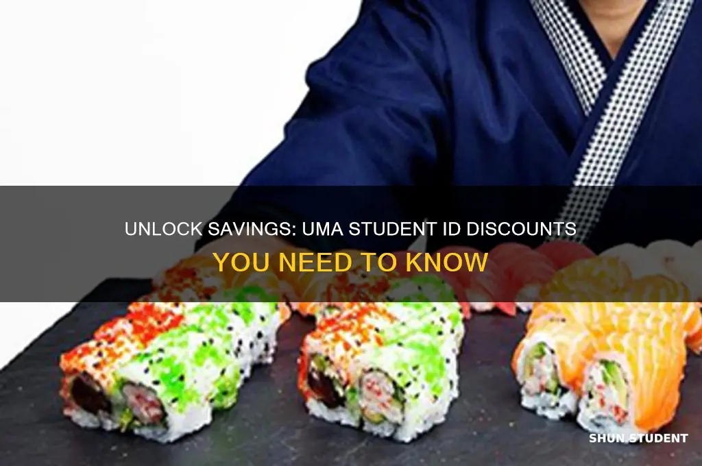 what discounts do you get with uma student id