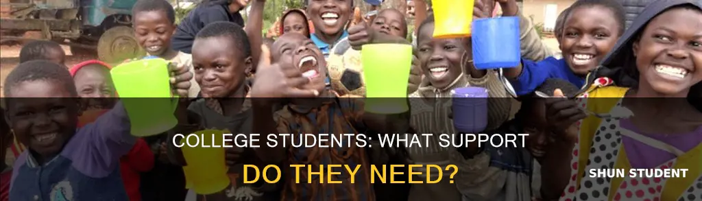 what do college students need from universities