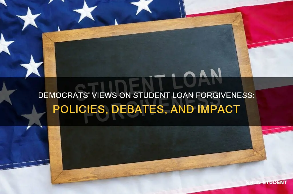 what do democrats think on student loan forgiveness