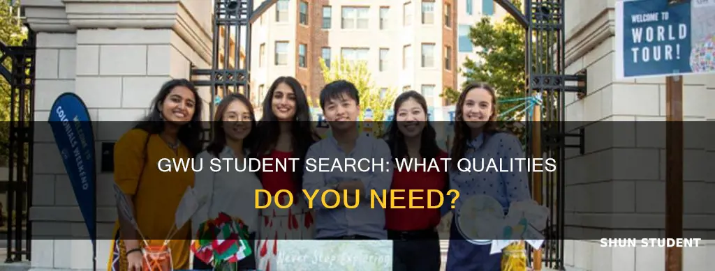 what does george washington university look for in a student