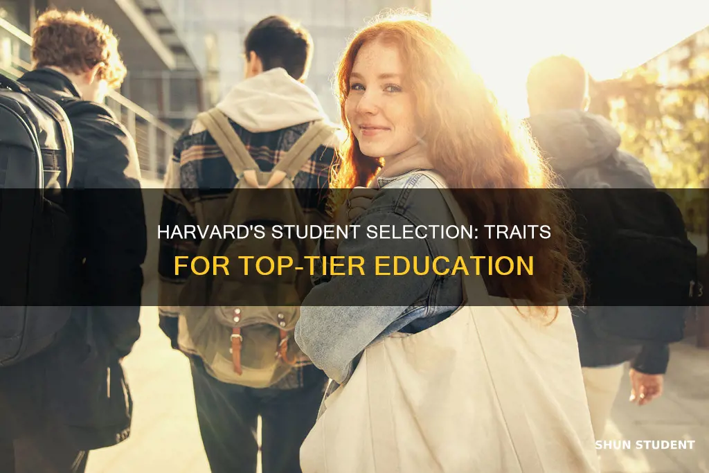 what does harvard university look for in a student