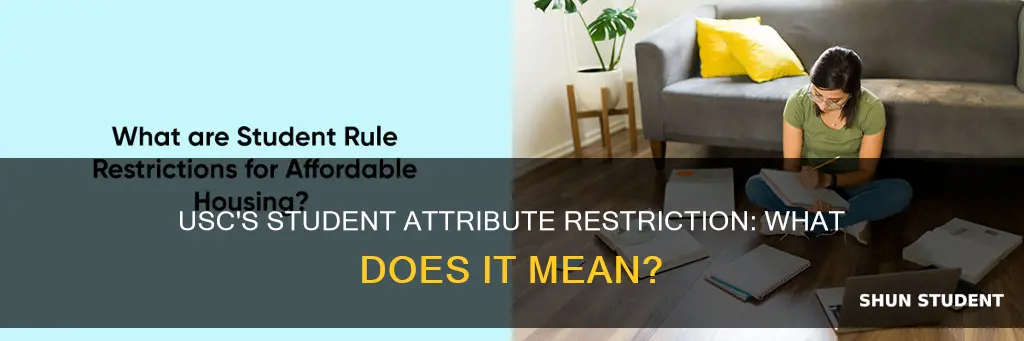 what does student attribute restriction mean university of south carolina