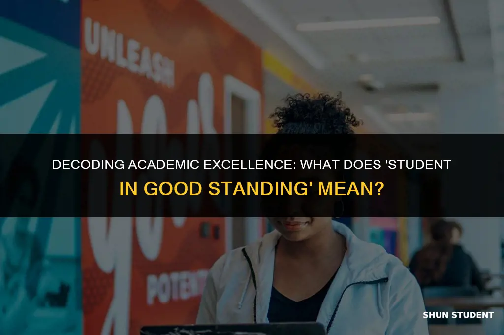 what does student in good standing mean