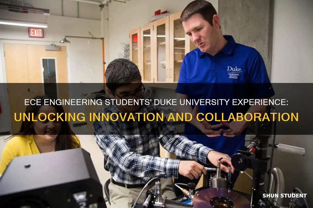 what does the ece engineering students enjoy at duke university