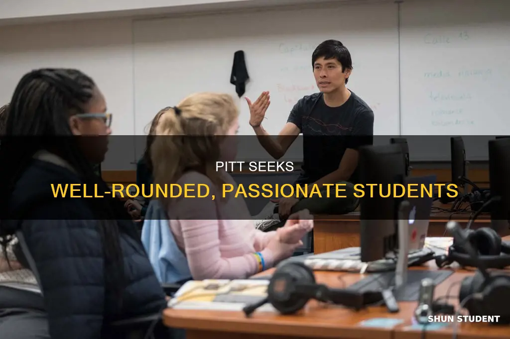 what does university of pittsburgh look for in students