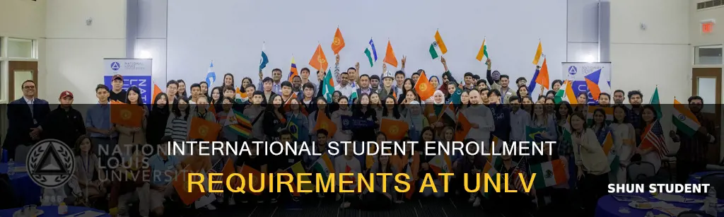 what does unlv require from international students enrollment