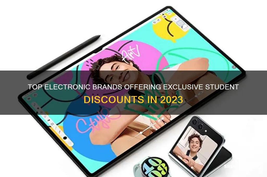 what electronic companies do student discount