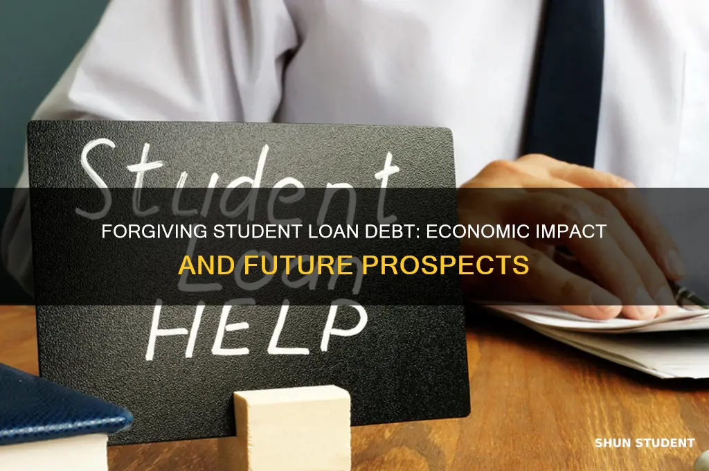 what forgiving student loan debt could mean for the economy