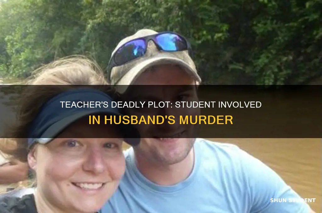 what happened to the teacher who had student kill husband