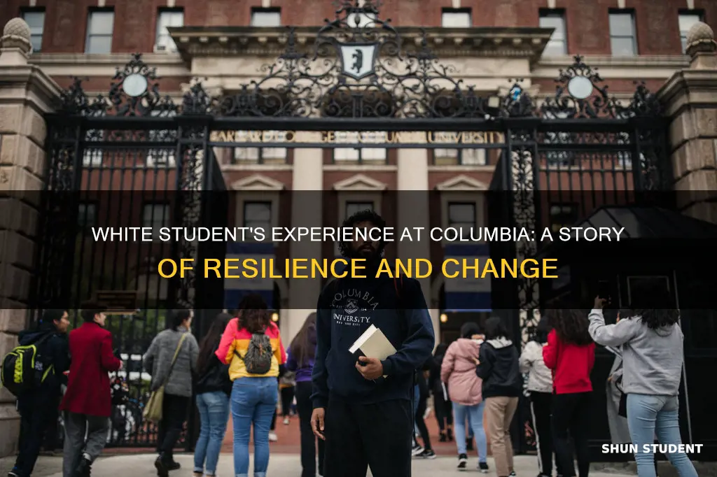 what happened to white student at columbia university