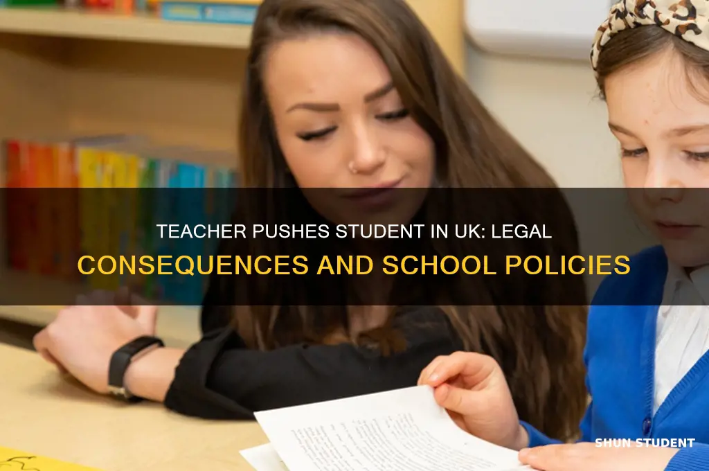 what happens if a teacher pushes a student uk