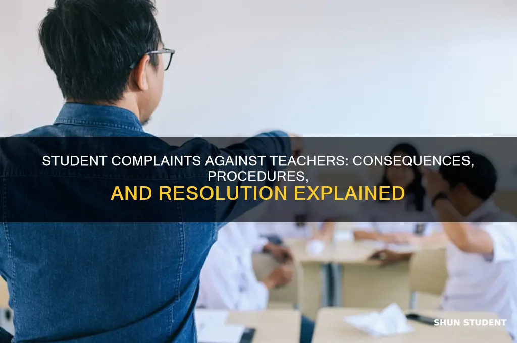 what happens when a students complains about a teacher