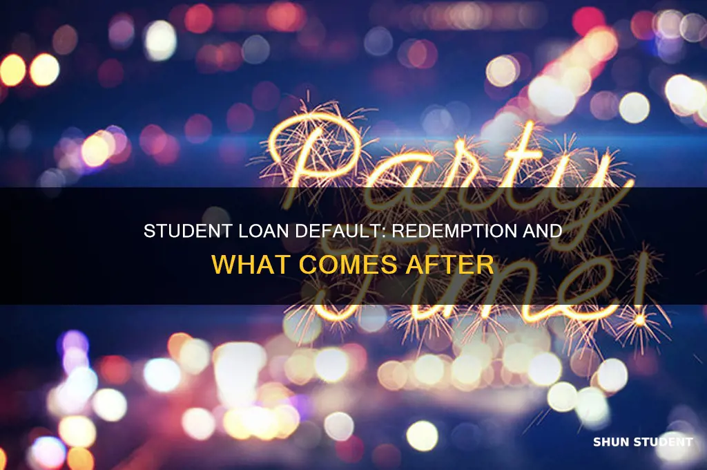 what happens when you pay off a defaulted student loan