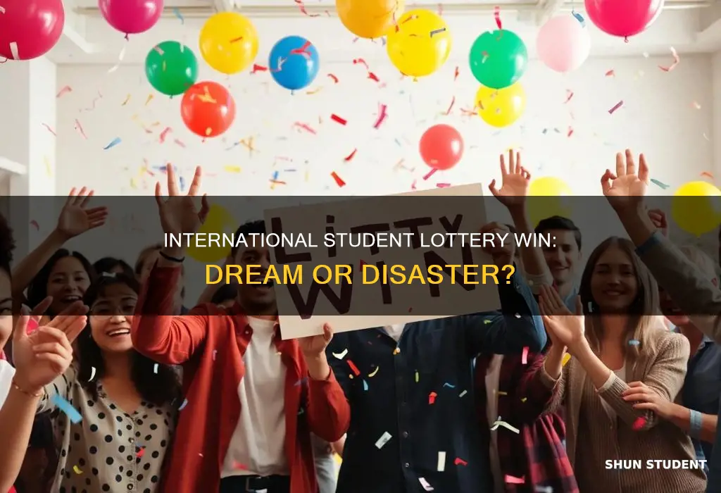 what if an international student wins the lottery