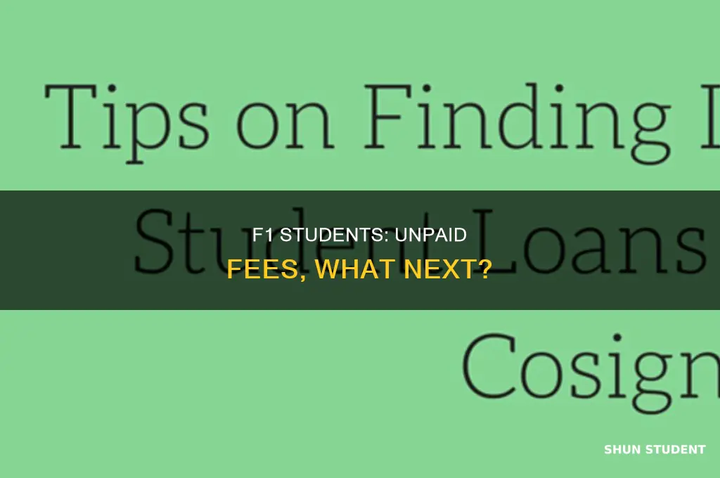 what if f1 student does not pay fee