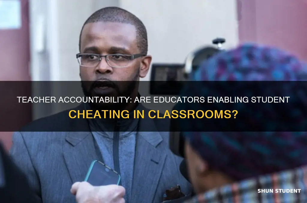 what if teacher is responsible for students cheating