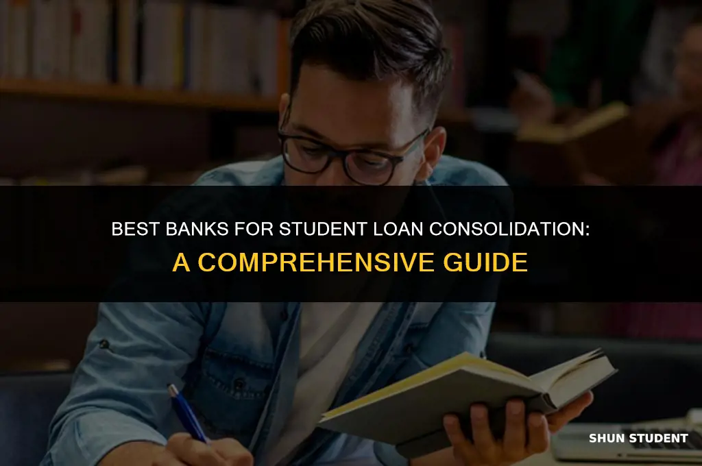 what is a good bank to consolidate student loans
