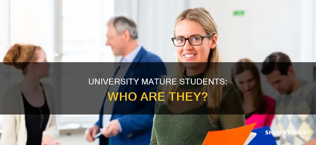 what is a mature student in university