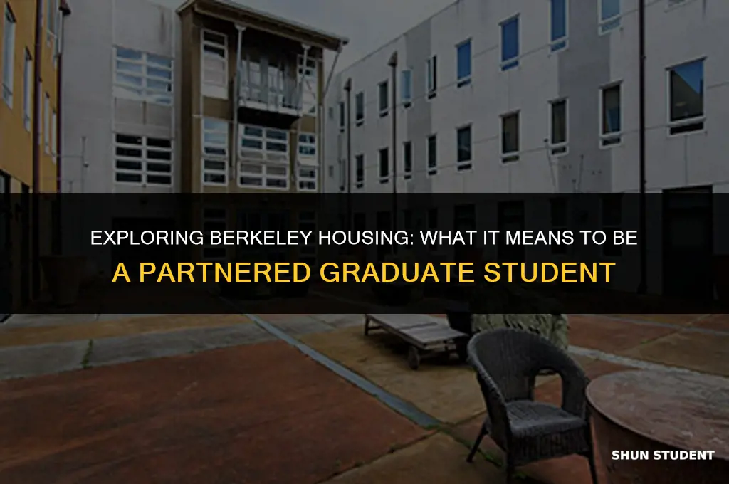 what is a partnered graduate student for berkeley housing
