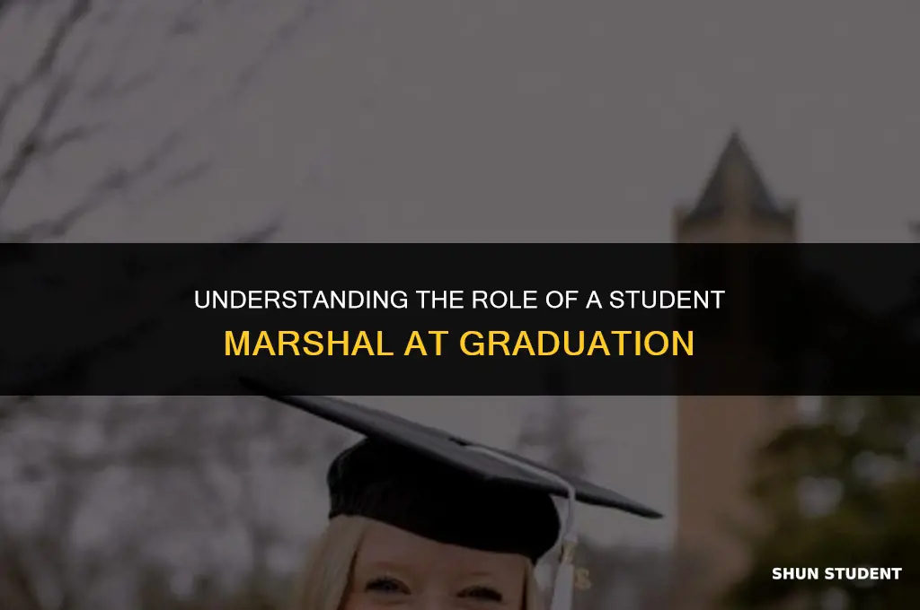 what is a student marshal for graduation