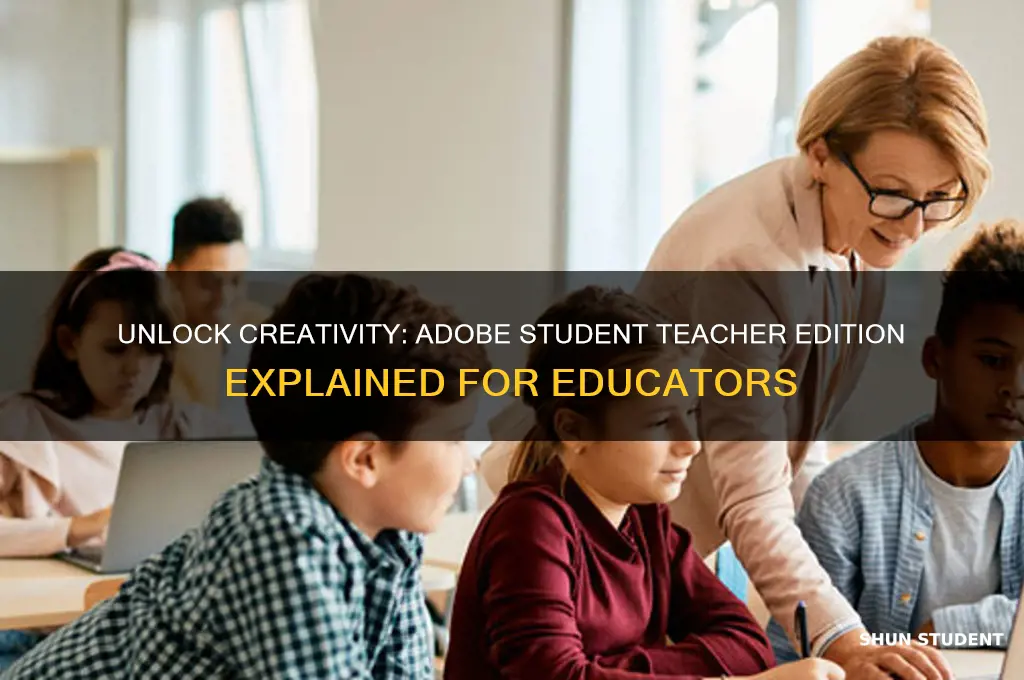 what is adobe student teacher edition