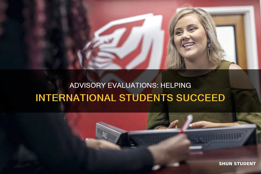 what is an advisory evaluation only for international students